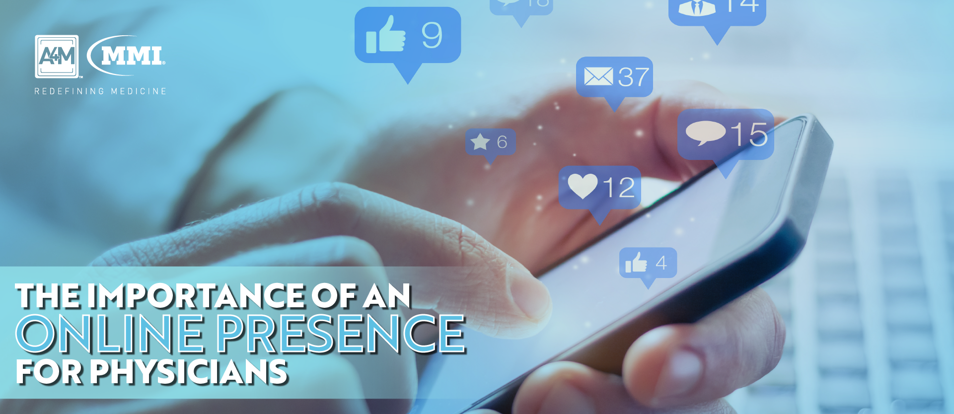 The Importance Of An Online Presence For Physicians A4m Blog