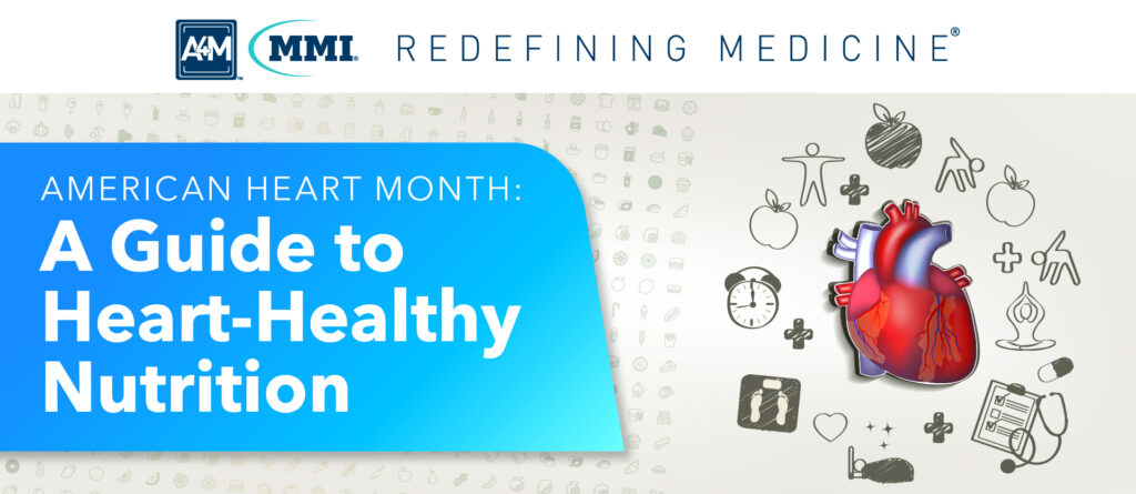 American Heart Month: A Guide to Heart-Healthy Nutrition • A4M Blog