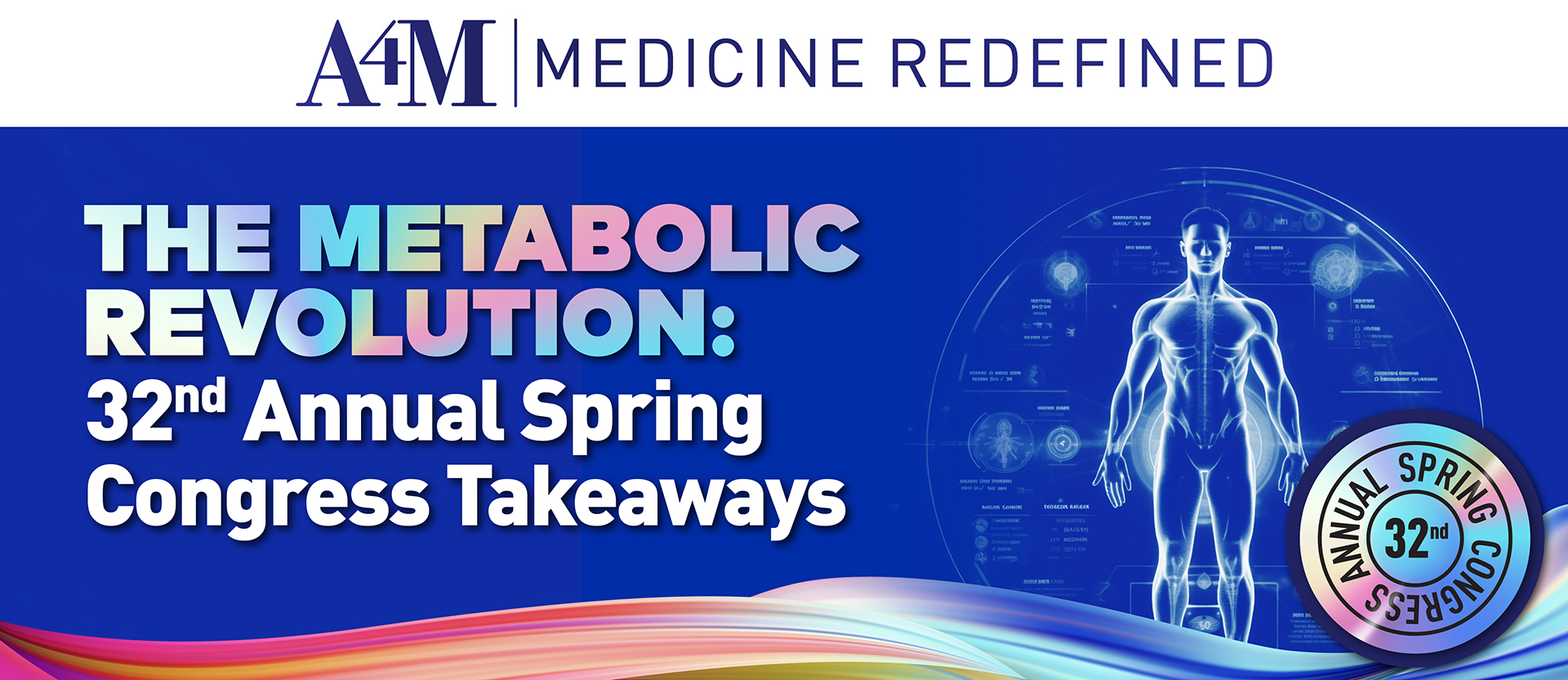 Metabolic Revolution: 32nd Annual Spring Congress Takeaways
